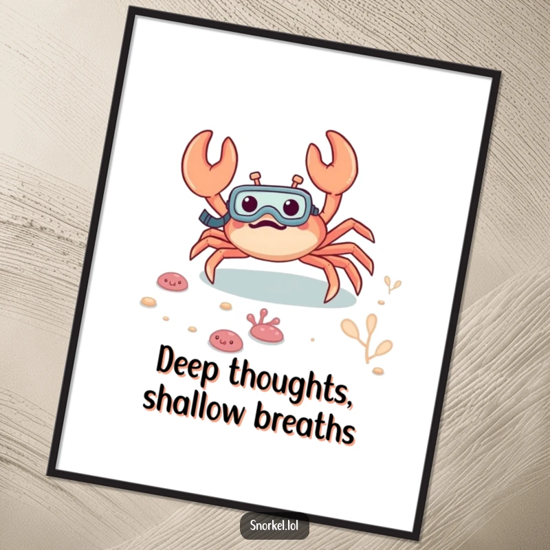 Funny crab poster, excitedly scuttling on the seabed with a snorkel, capturing a moment of joyful underwater exploration and marine quirkiness.