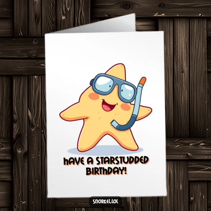 Funny Free Printable Birthday Card: A cheerful starfish wiggles excitedly with a snorkel mask attached.