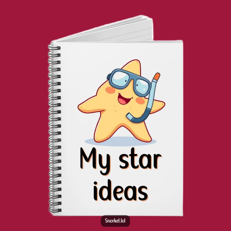 Funny Starfish Snorkeler Notebook: Jot Down Happy Thoughts, Perfect Gift!